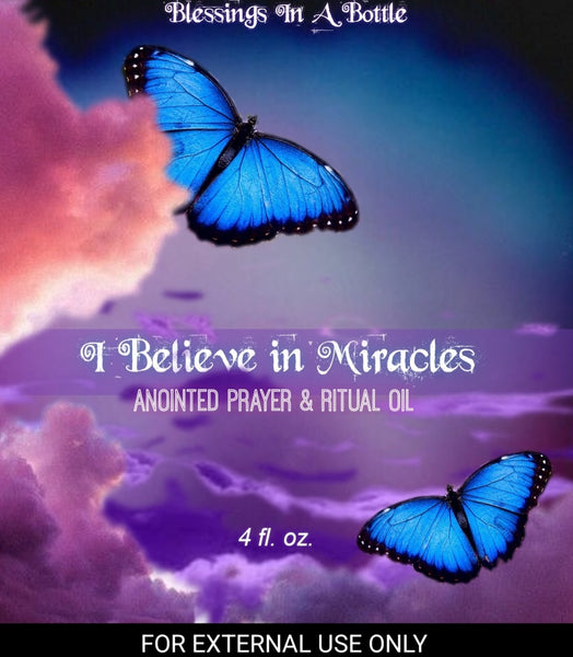 I Believe in Miracles 🙏🏽🕯🦋