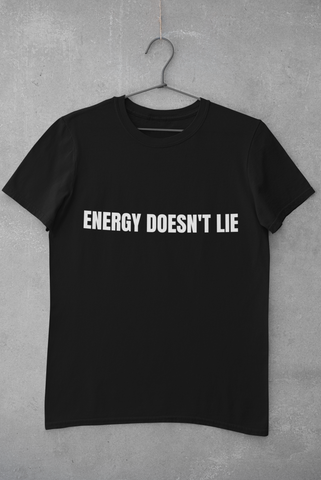 Energy Doesnt Lie